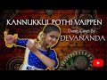 Download Kannukkul Pothi Vaippen Dance Cover Deva Nanda Rajesh Mp3 Song