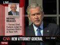 Bush Announces New Attorney General