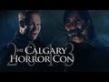 2013 Calgary Horror Con Commercial