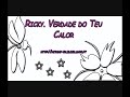 Ricky - Verdade do Teu Calor