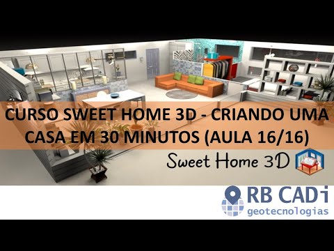 Criando uma casa em 3D em 30 minutos (Sweet Home 3D)