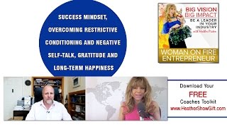 Episode #81 : Success mindset, overcoming restrictive conditioning and negative self-talk, gratitude