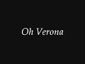 Oh Verona Music