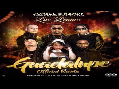 Guadalupe (Remix) Jowell & Randy