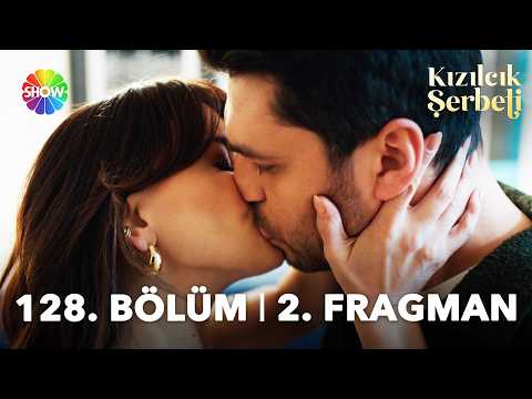 Kızılcık Şerbeti 128. Bölüm 2. Fragmanı                                                                                                                                                                                                                   