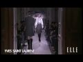 【ELLE TV JAPAN】イヴ・サンローラン 2011-12