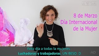 8 de Marzo. Día Internacional de la Mujer