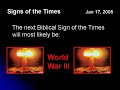 Signs of the Times: 1/08 - Middle East leader will start WW
