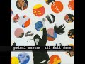 All Fall Down - Primal Scream