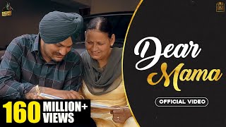 DEAR MAMA (Full Video) Sidhu Moose Wala Kidd Hunny