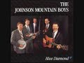 Johnson Mountain Boys-Blue Diamond Mines
