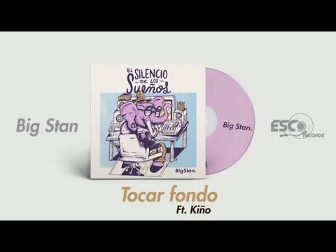 Tocar fondo - Big Stan, Kiño