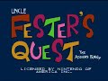 well this time around i am playing festers quest(1989). this action/puzzle game is a one to two day playthrough depending on your knowledge of the game. its a overhead view with some semi 3d elements and a strange story. the world has been taken over by evil aliens its your job with the help of your family to rescue the captured gomez and save the world.