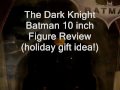 Basement comics guy: Dark Knight Batman Mattel 10 inch Figure Review