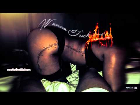 Dj Liu One - Wanna Fuck (Feat: Prodigio, Monsta, Pierslow) 2014