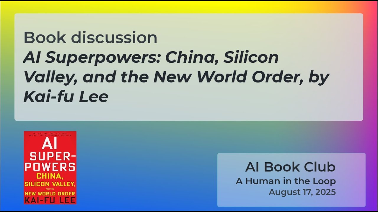 AI Book Club discussion of AI Superpowers: China, Silicon Valley, and the New World Order