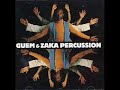 Guem et Zaka Percussion