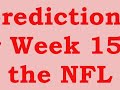 2009 NFL Week 15 Predictions