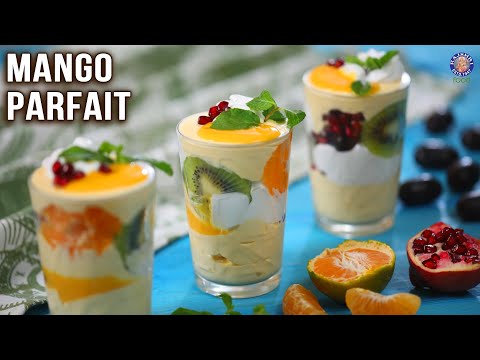 Mango Parfait Recipe | How To Make Parfait Without Yogurt | Mango Dessert Recipes | Varun