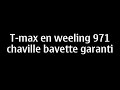 T-max en weeling avec chaville en guadeloupe