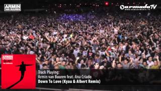 Armin van Buuren feat.  Ana Criado - Down To Love (Kyau & Albert Remix)