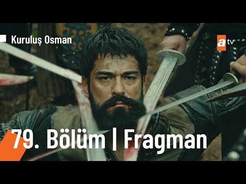 Kuruluş Osman 79. Bölüm Fragmanı                                                                                                                                                                                                                          