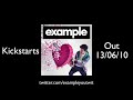 Example - Kickstarts (Out June 13th 2010)
