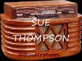 sue thompson
from wikipedia, the free encyclopedia
jump to: navigation, search
sue thompson 


sue thompson sheet music for the song 