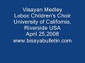 Visayan Medley , Loboc Children's Choir