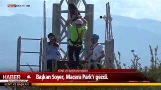 Başkan Soyer, Macera Park’ı gezdi