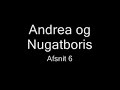 Andrea og Nugatboris 6