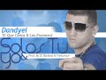 Dandyel 'El Quenta y Las Enamora' - Solos Tu y Yo (Prod. DJ Barbosa & Frekuence)