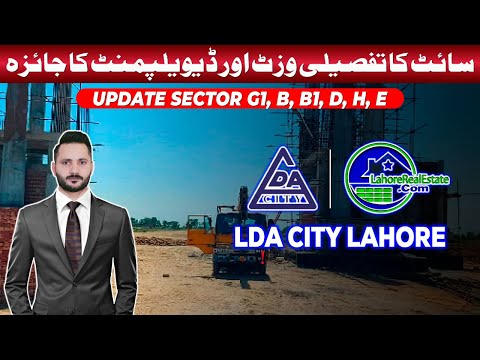 Unveiling the Latest Developments in LDA City (May 2024): G1, B, B1, D, H, E Blocks & Chanab Road!