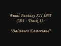 FFXII Soundtrack: 1.13 - \"Dalmasca Eastersand\"