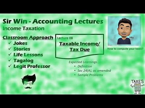 Lecture 08: Taxable Income & Tax Due. Taxation of Individuals. [Income Taxation]