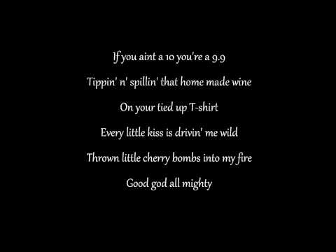 Drunk On You- Luke Bryan