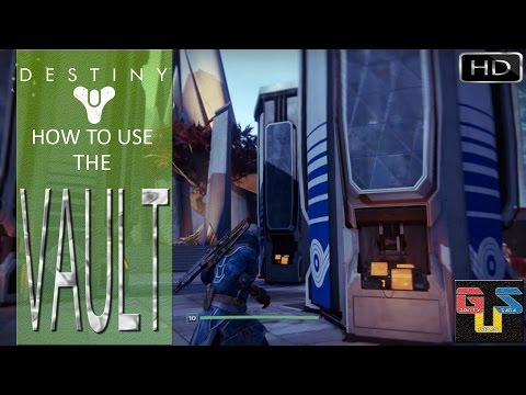 how to use the vault in destiny