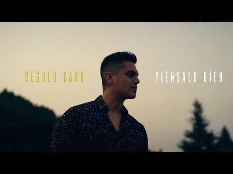 Piensalo bien - Regulo Caro