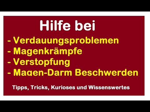 Verdauungsprobleme Verstopfung Magenkrämpfe Magen-Darm Probleme Beschwerden lindern ohne Medikamente