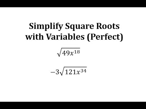 Simplify Square Roots with Variables (perfect squares) | Math Help from ...