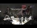 Timur Nekrasov solo t.sax .\" JERUSALEM\"- Marimba Plus . Timur Nekrasov solo t.sax .\" JERUSALEM\"- Marimba Plus .