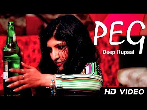 Deep Rupaal - Peg | Desi Crew | New Punjabi Songs 2014 | HD Video