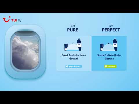 TUI fly: Pure und Perfect - Tarife im berblick