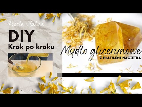 Jak zrobić mydło glicerynowe z nagietkiem