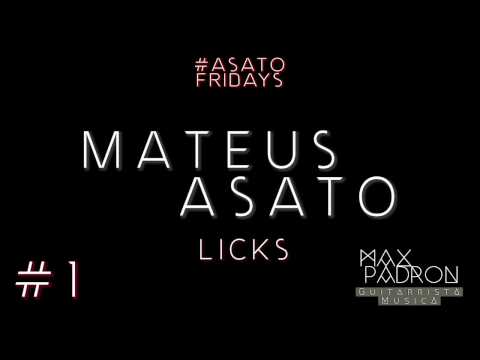 Max Padron - Mateus Asato Licks #1