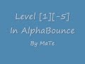 videos de AlphaBounce level [1][-5] with 1 envelope