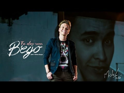 Te Dar Um Beijo ft. Michel Teló Prince Royce