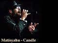 Matisyahu - Candle