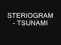 steriogram with their song tsunami i hope you like it