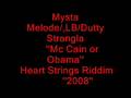 Mysta Melodee/LB/Dutty Stranla - ''Mc Cain or Obama''